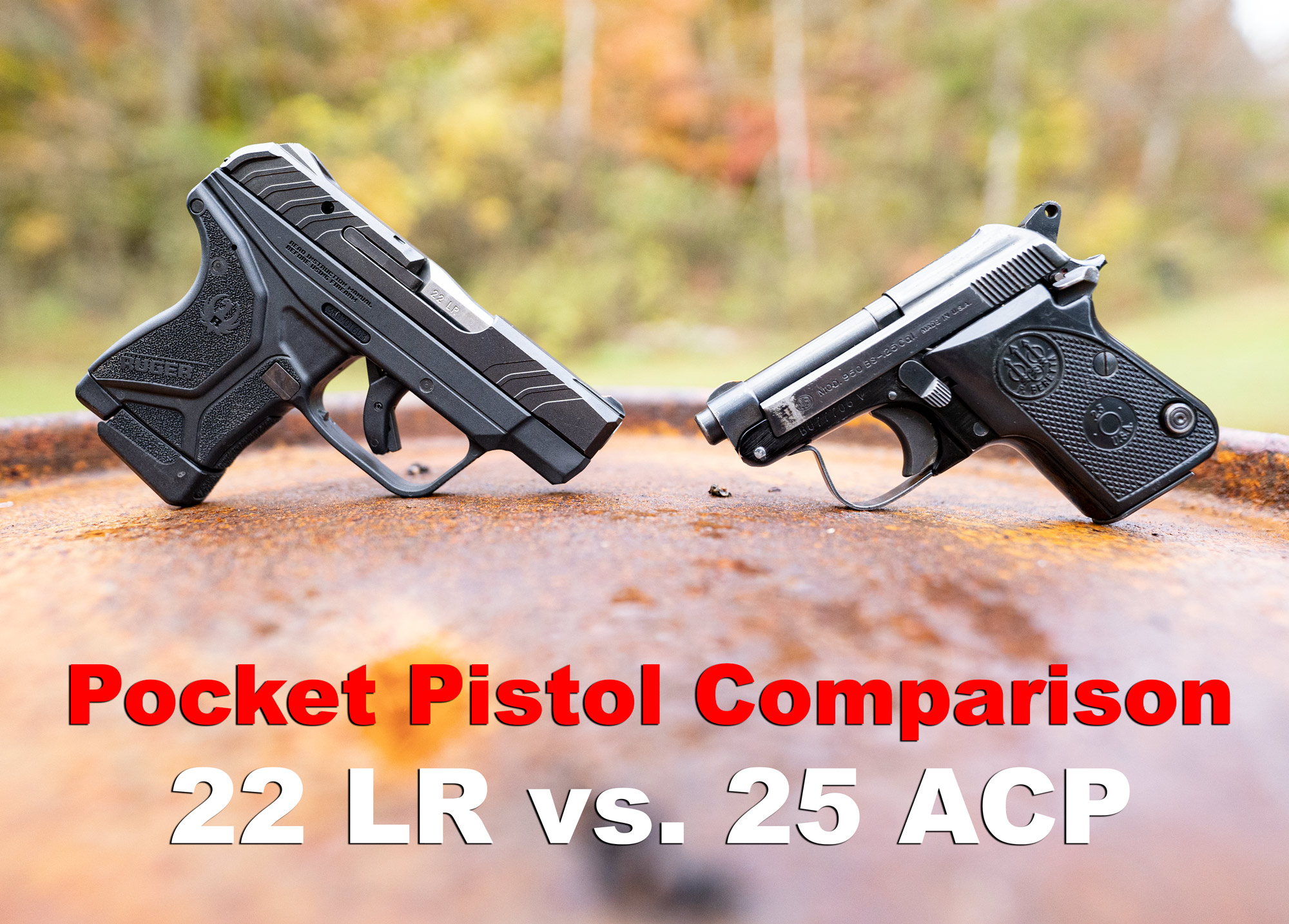 22LR Vs 25 ACP Pocket Pistol Caliber Comparison