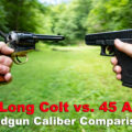 45 long colt revolver vs. 45 acp pistol at the shooting range