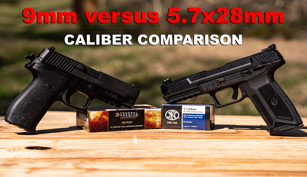 5 7x28 Vs 9mm A Caliber Comparison.