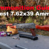 Best 7.62×39 Ammo