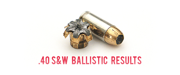 .40S&W Ballistic Test Results