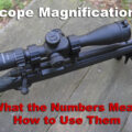 Scope magnifications on a rifle optic