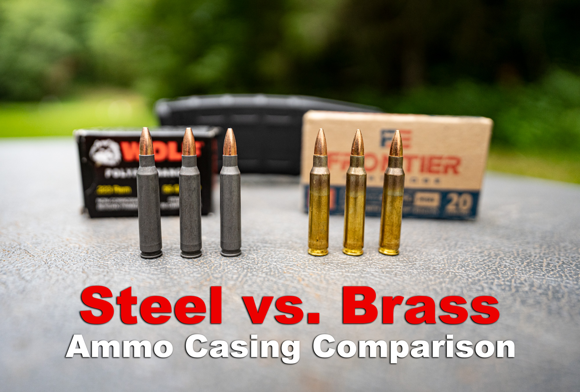 steel vs brass ammo comparison