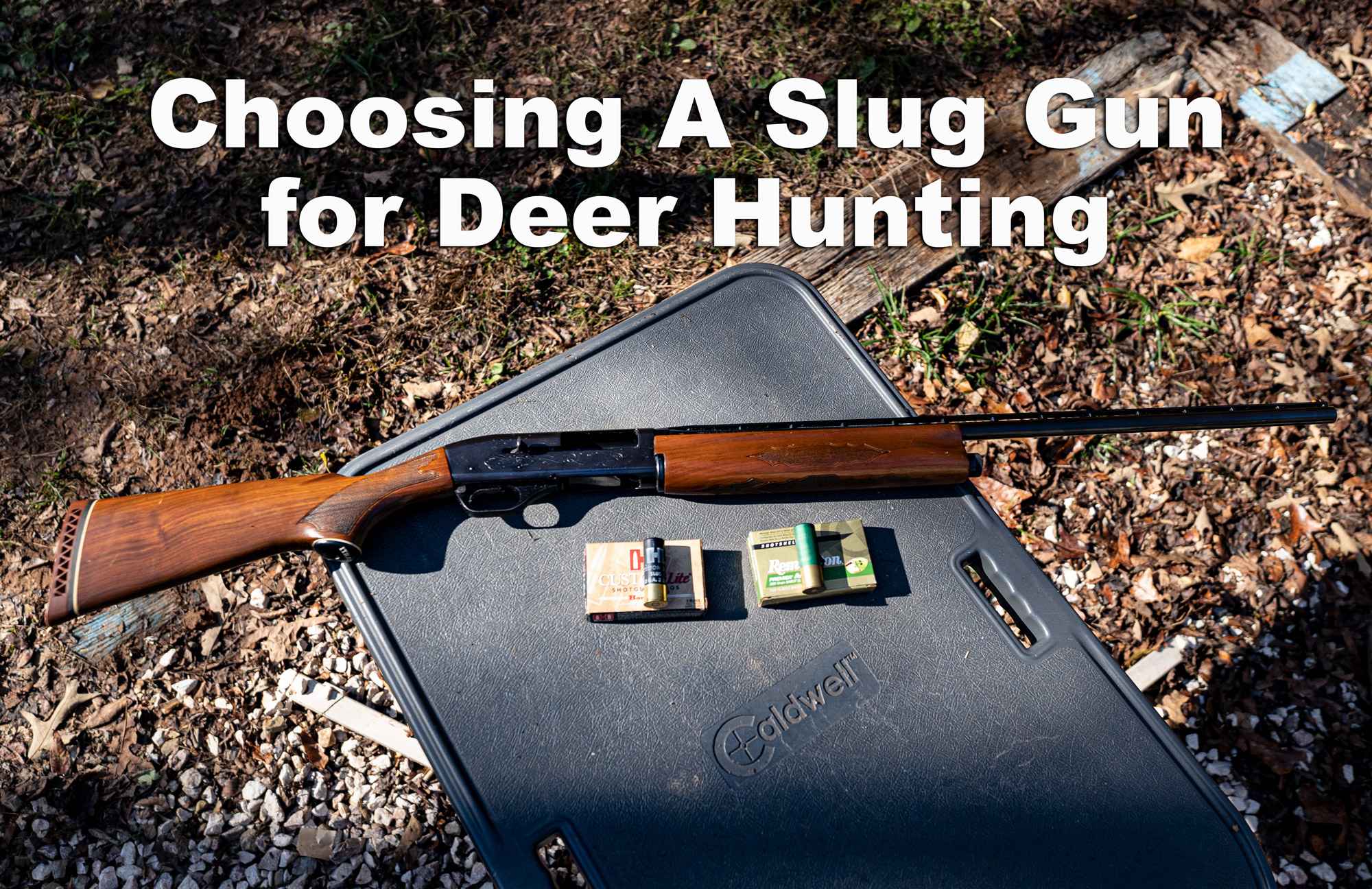 The best slug gun for deer hunting