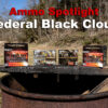 Federal Black Cloud – Ammo Spotlight