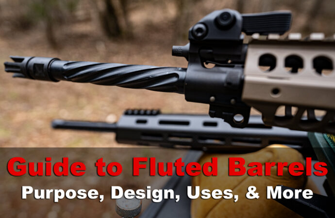 Fluted Barrel – What Is It Good For?